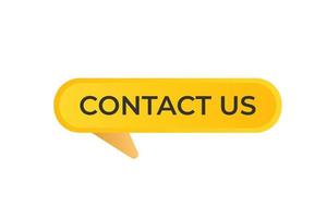 Contact Us Button. web template, Speech Bubble, Banner Label Contact Us. sign icon Vector illustration