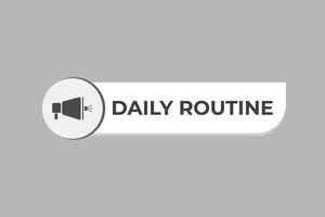 Daily Routine Button. Speech Bubble, Banner Label Daily Routine vector