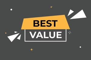 Best Value Button. web template, Speech Bubble, Banner Label Best Value. sign icon Vector illustration