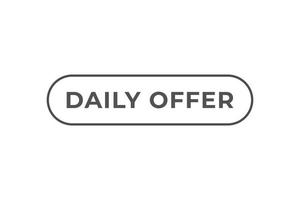 Daily Offer Button. Speech Bubble, Banner Label Daily Offer vector