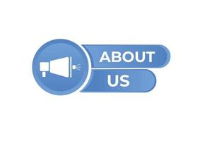 About us Button. web template, Speech Bubble, Banner Label About us. sign icon Vector illustration