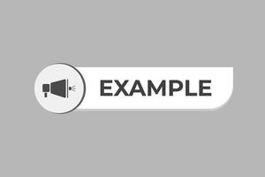 Example Button. Speech Bubble, Banner Label Example vector