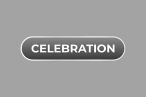 Celebration Button. Speech Bubble, Banner Label Celebration vector