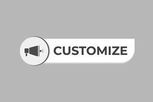 Customize Button. Speech Bubble, Banner Label Customize vector