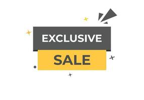 Exclusive Sale Button. Speech Bubble, Banner Label Exclusive Sale vector