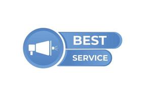 best service Button. web template, Speech Bubble, Banner Label best service. sign icon Vector illustration