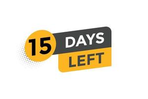 15 days Left countdown template. 15 day Countdown left banner label button eps 10 vector