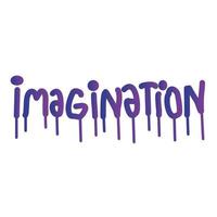 Imagination text with graffiti art design vector