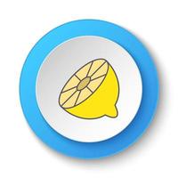 Round button for web icon, lemon. Button banner round, badge interface for application illustration on white background vector