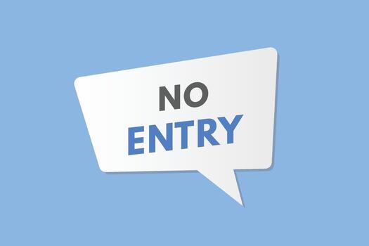 No Entry text Button. No Entry Sign Icon Label Sticker Web Buttons vector