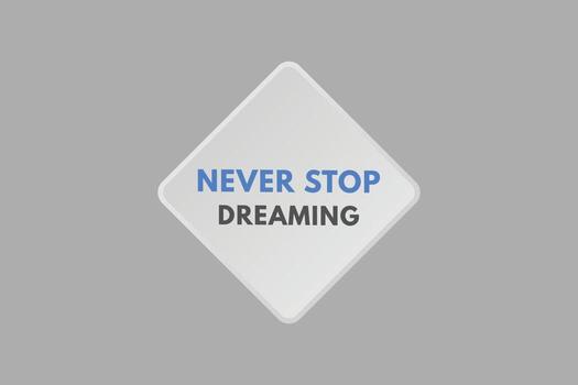 Never Stop learning text Button. Never Stop learning Sign Icon Label Sticker Web Buttons vector