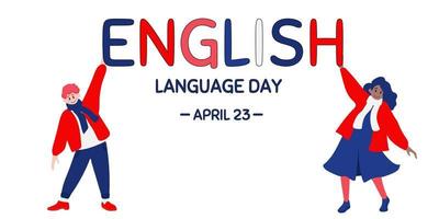 English Language Day. April 23. Holiday concept. Template for background, banner, card, and poster with text inscription. Vector illustration