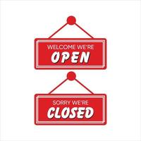 Realistic Red sign Sorry we are closed and Welcome we are open with shadow vector