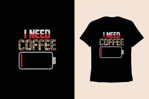 Coffee t-shirt design, vintage typography, and lettering retro slogan vector