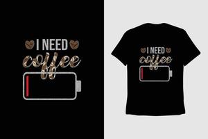 Coffee t-shirt design, vintage typography, and lettering retro slogan vector