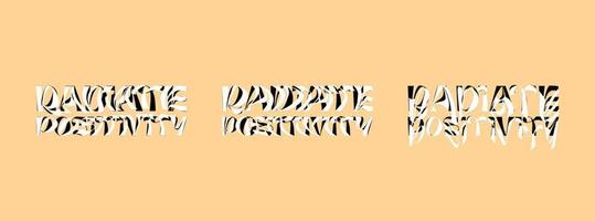 Radiate positivity psychedelic lettering logo set. Hippie crazy style sticker collection. Groovy vibe quote hippy badge design templates. Twisted, wavy and melted y2k phrase logotype eps illustration vector