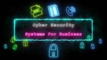 Cyber security systems for business Neon white-pink Fluorescent Text Animation blue frame on black background video