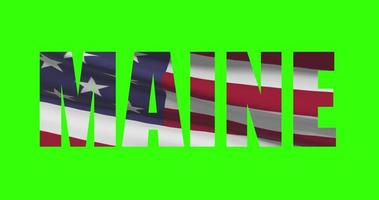 Maine Zustand Name auf Grün Bildschirm Animation. USA Zustand Flagge winken video