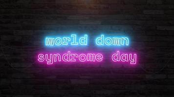 World down syndrome day with neon text animation effect in wall background. Seamless loop video