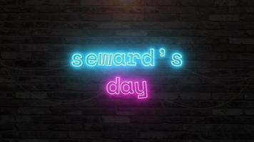 Seward's day with neon text animation effect in wall background. Seamless loop video