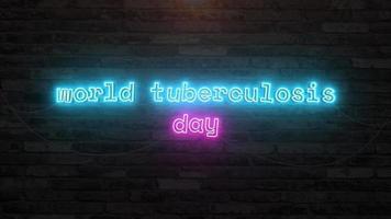 mundo tuberculose dia com néon texto animação efeito dentro parede fundo. desatado ciclo vídeo video