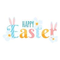 Festive lettering with flowers and happy easter lettering vector