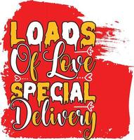Loads of love special delivery vector