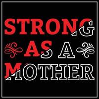 Mother day t-shirt design vector