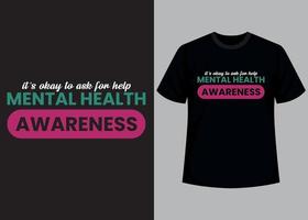 Mental health awerness typography t shirt design vector