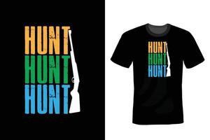 Hunting T shirt design, vintage, typography vector