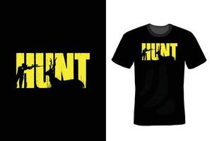 Hunting T shirt design, vintage, typography vector