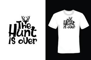 Hunting T shirt design, vintage, typography vector