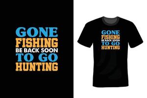 Hunting T shirt design, vintage, typography vector