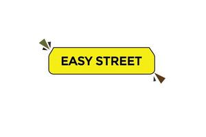 easy street button vectors.sign label speech bubble easy street vector