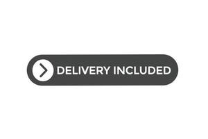 delivery now  button vectors.sign label speech bubble delivery now vector