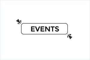 events button vectors.sign label bubble speech events vector