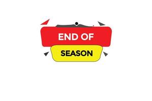 end of season button vectors.sign label speech bubble end of season vector