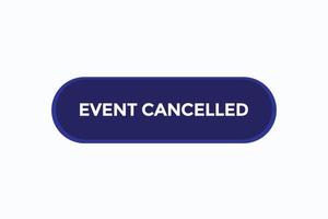 event canceled button vectors.sign label speech event canceled vector