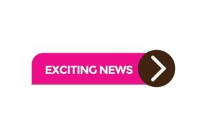 exciting news vectors.sign label bubble speech exciting news vector