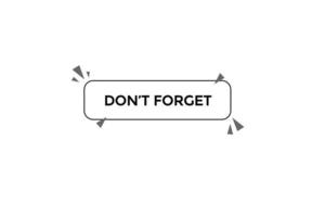 don't forget button vectors.sign label speech bubble don't forget vector