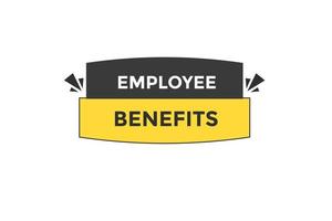 employee benefits  button vectors.sign label speech bubble employee benefits vector