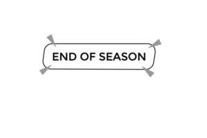 end of season button vectors.sign label speech bubble end of season vector