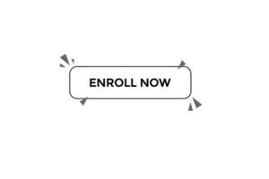 enroll now button vectors.sign label speech enroll now vector