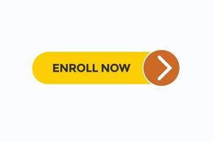 enroll now button vectors.sign label speech enroll now vector