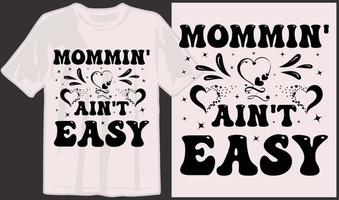 de la madre día, mamá, mamá, mami, familia svg t camisa diseño, tipografía t camisa diseños vector