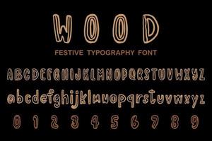 Wood festive typography font, Alphabet letters and numbers vector and illustration