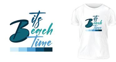 t shirt design concept, its beach time vector