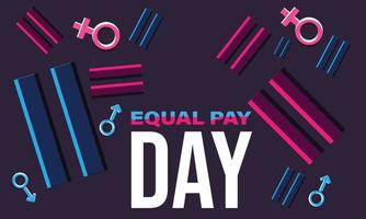 Equal Pay Day. Template for background, banner, card, poster vector