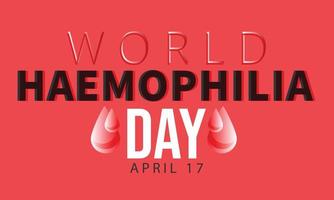 World Haemophilia Day. Template for background, banner, card, poster vector