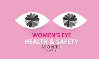 April is Women's eye health and safety month. Template for background, banner, card, poster vector